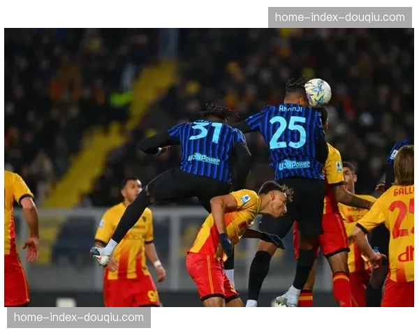 国际米兰客场2-0轻取莱切，联赛7连胜14轮不败领跑意甲